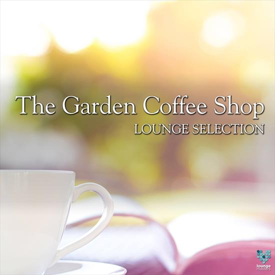 The Garden Coffee Shop. Lounge Selection 2017 - folder.jpg