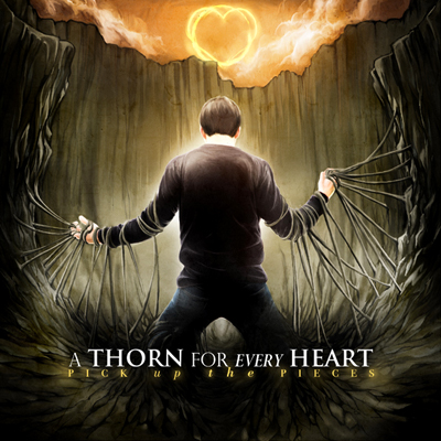 A Thorn For Every Heart-Pick Up The Pieces EP 2008 - A Thorn For Every Heart-Pick Up The Pieces EP 2008.jpg