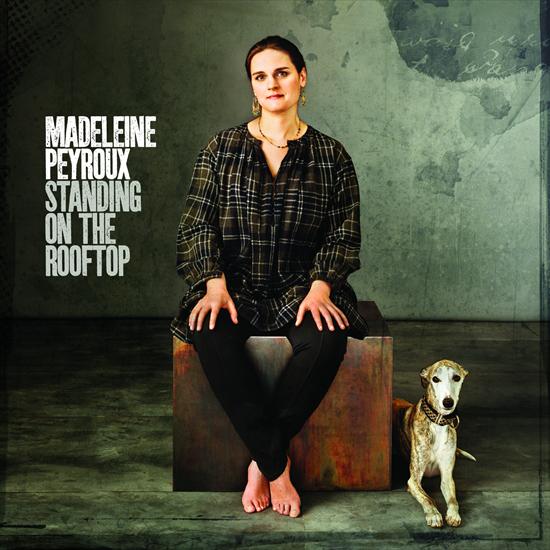 Madeleine Peyroux - Standing On The Rooftop 2011 - Madeleine_Peyroux-Standing_On_the_Rooftop.jpg