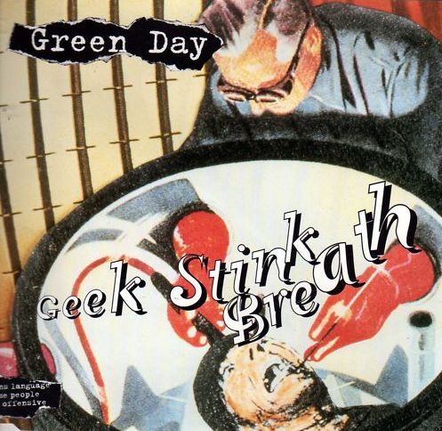 Green Day - Geek Stink Breath - Green Day - Geek Stink Breath.jpg