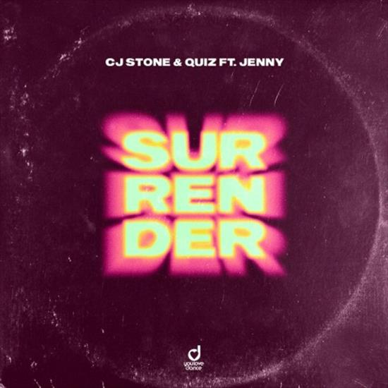 CJ Stone and Quiz ft. Jenny  Surrender 2024 - Cover.jpg