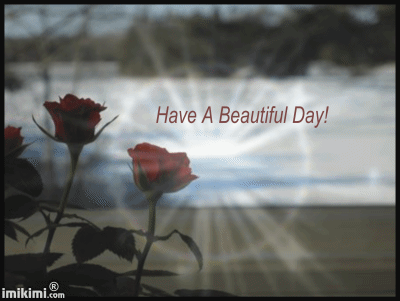 Beautiful Day and Magical Day and Nice Day - have_a_beautiful_day.gif