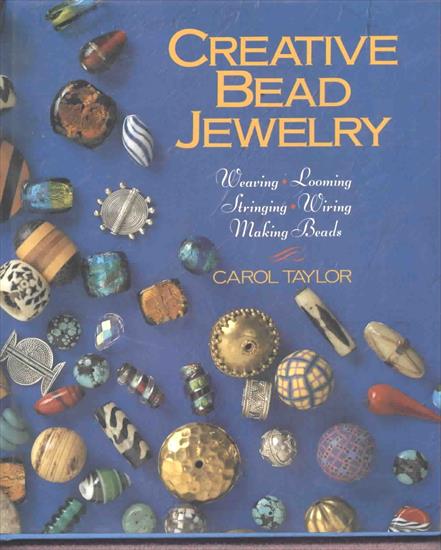 Creative Bead Jewelry - Carol Taylor - Creative Bead Jewelry 000.jpg