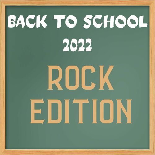 Various Artists - Back to School 2022 - Rock Edition 2022 - cover 1.jpg